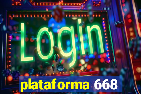 plataforma 668